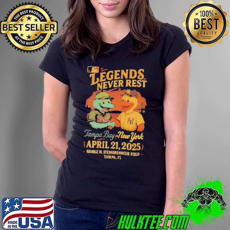 MLB Gameday Legends Never Rest Tampa Bay Rays vs New York Yankees baseball 2025 shirt