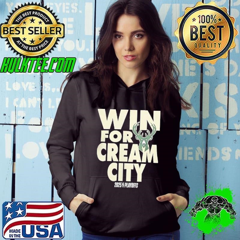 Milwaukee Bucks win for cream city 2025 playoffs shirt