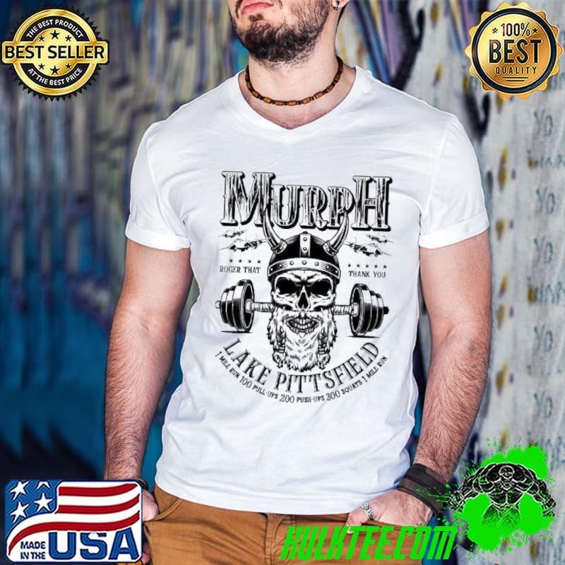 Murph lake pittsfield mile run 100 pull-ups 200 push-ups skull shirt