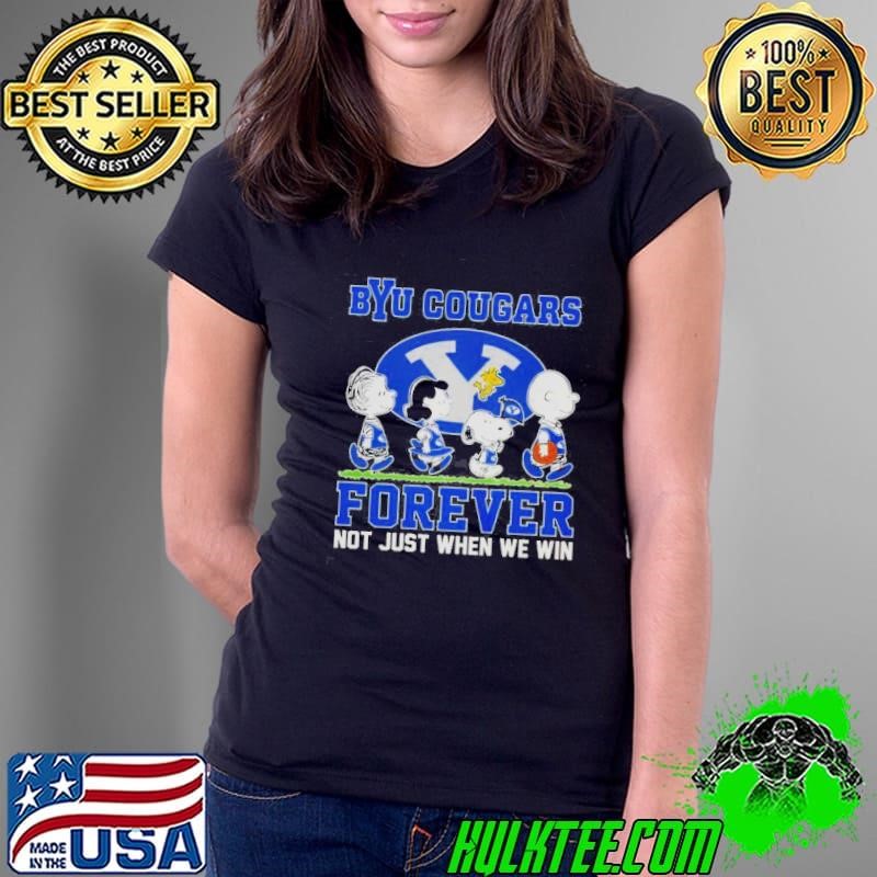 Nice Snoopy And Friends The Peanuts X BYU Cougars Forever Not Just When We Win Ladies Tee