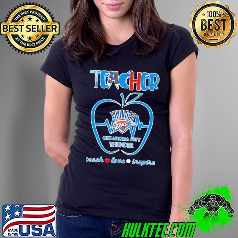 Oklahoma City Thunder teacher apple teach love inspire Ladies Tee