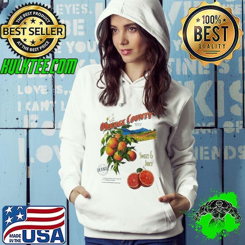 Orange Country Sweet and Juicy Hoodie