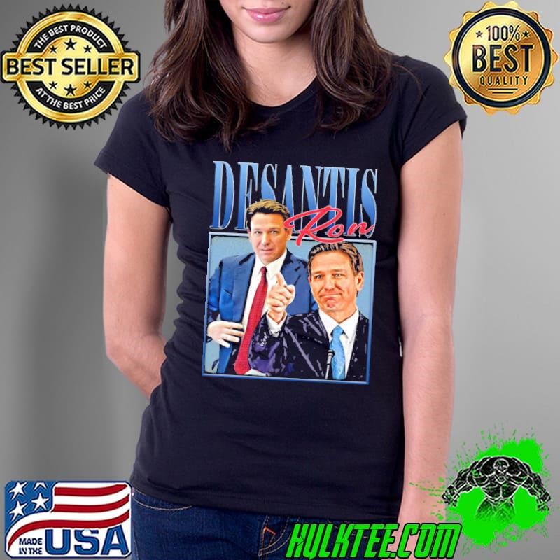 Ron Desantis American politician attorney former naval officer Ladies Tee