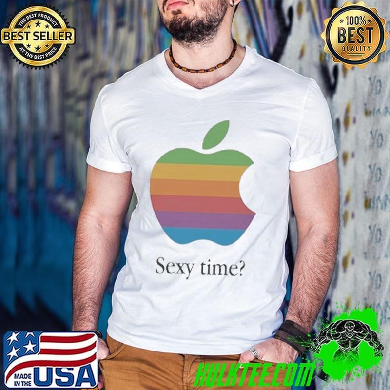 Sexy Time Apple shirt