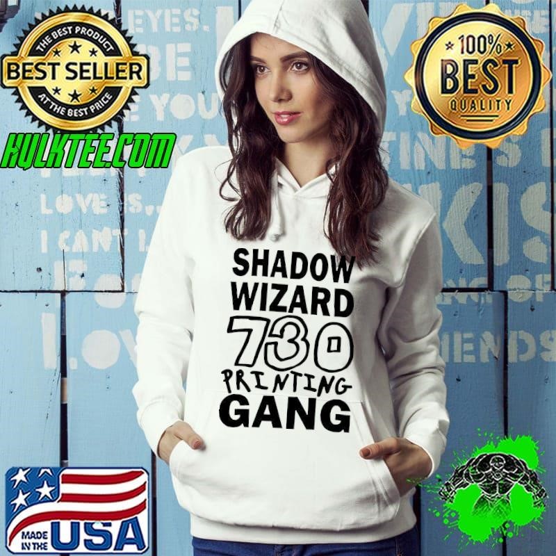 Shadow wizard 730 printing gang shirt