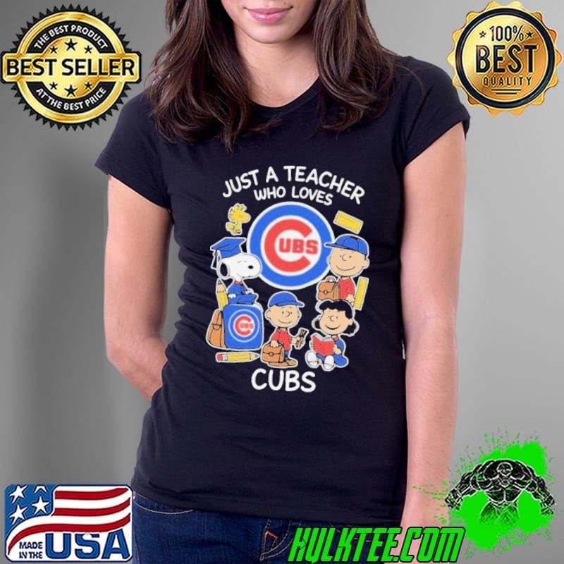 Snoopy The Peanuts Just A Teacher Who Loves Chicago Cubs Ladies Tee