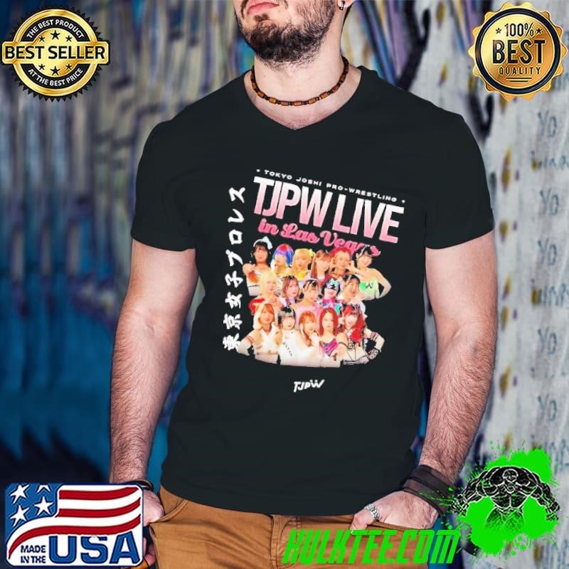TJPW live in Las Vegas Tokyo Joshi Pro-Wrestling shirt