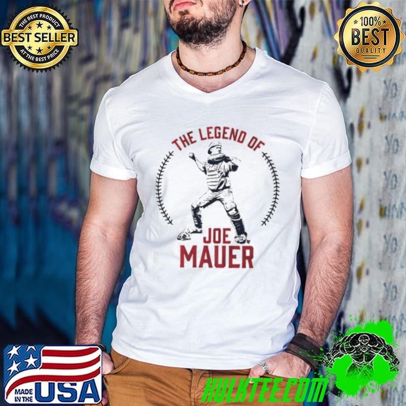 The Legend of Joe Mauer shirt