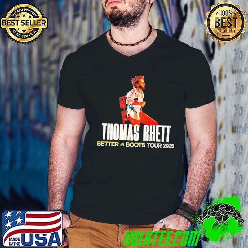 Thomas Rhett better in boots tour 2025 shirt