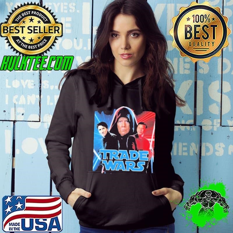 Trump And Xi Jinping Trade Tariff Wars Star Wars Hoodie