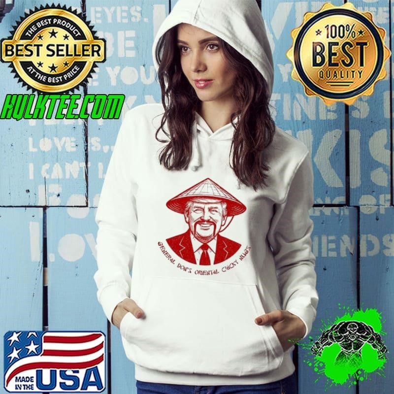 Trump General don’s oriental chicky nugs shirt