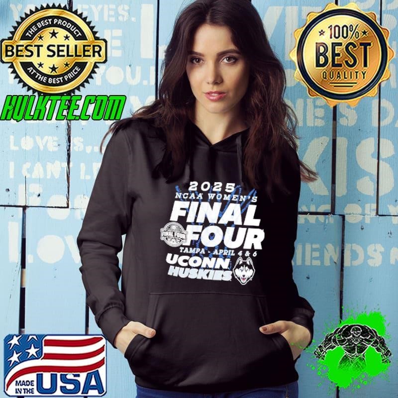 Uconn Huskies NCAA Women’s Final Four 2025 shirt