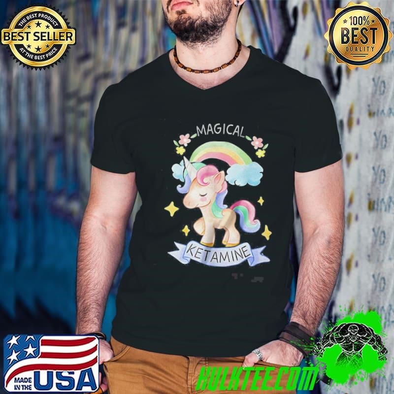 Unicorn Magical Ketamine Shirt