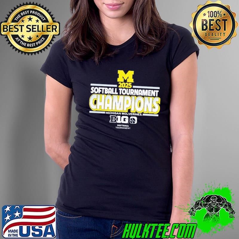 2025 Softball Tournament Champions Michigan Wolverines Ladies Tee