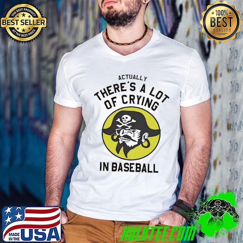 Actually there’s a lot of crying in baseball Guys V Neck