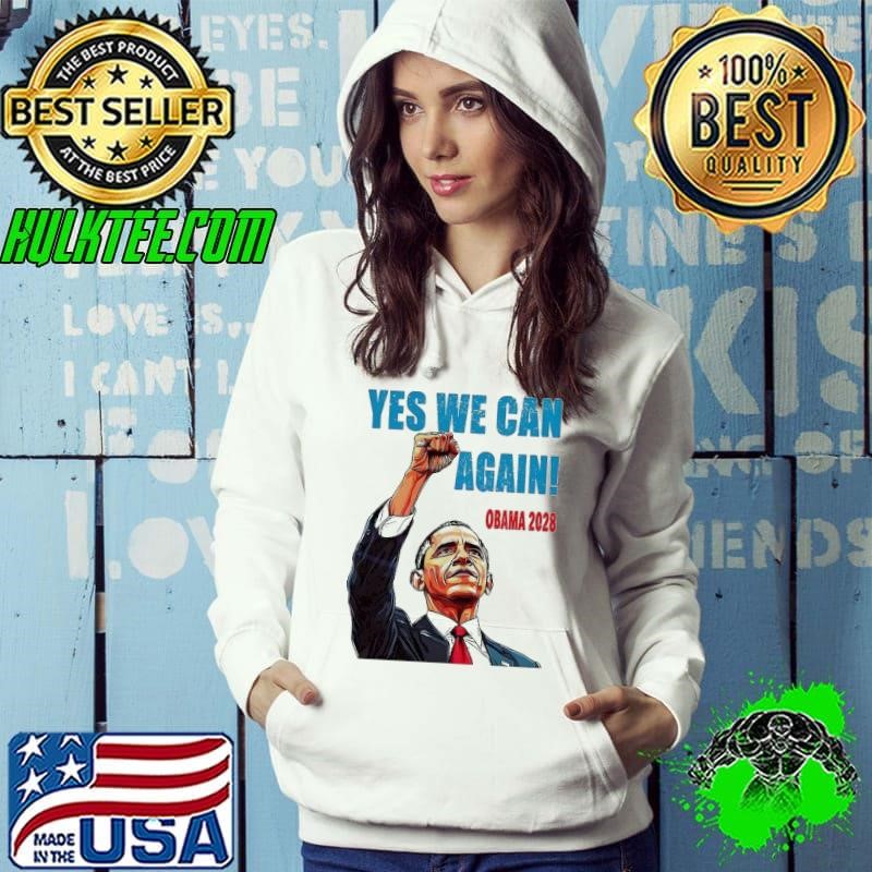 Barack Obama for president yes we can again Obama 2028 shirt