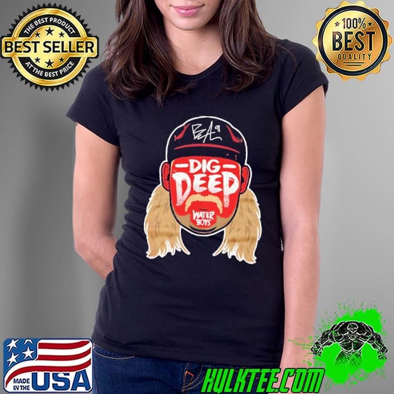 Beau Allen dig deep water boys Ladies Tee