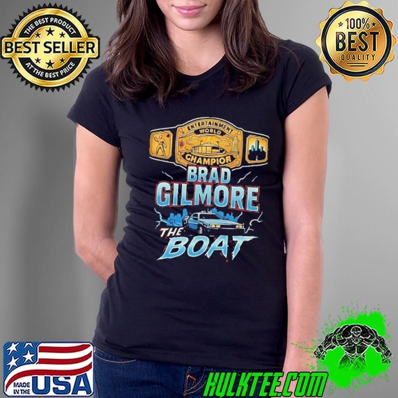 Brad Gilmore The Boat world champion of the future shirt