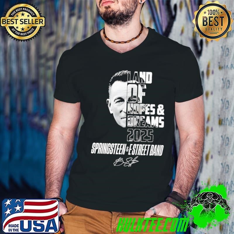 Bruce Springsteen land of hopes and dreams signature 2025 shirt