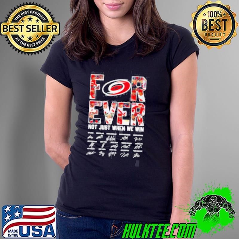Carolina Hurricanes forever not just when we win signature Ladies Tee