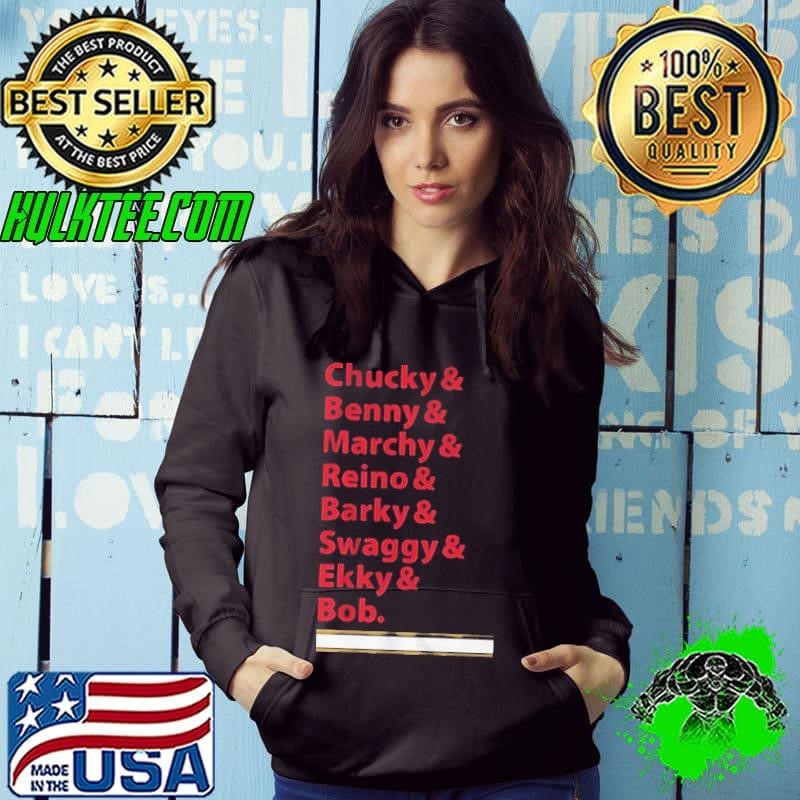 Chucky & Benny & Marchy & Reino & Barky & Swaggy & Ekky & Bob shirt
