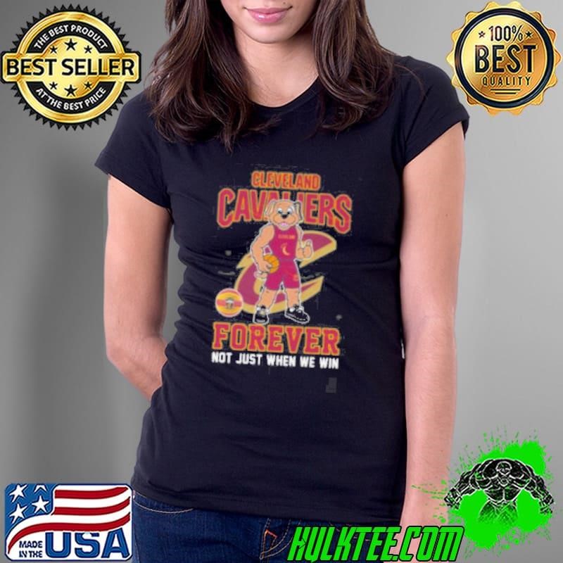 Cleveland Cavaliers Forever Not Just When We Win Mascot 2025 Ladies Tee