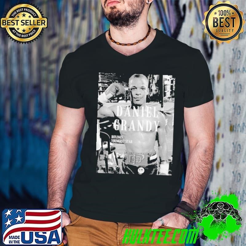 Daniel Grandy Boxing Youngest Star shirt