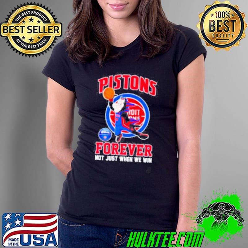 Detroit Pistons Hooper mascot forever not just when we win Ladies Tee
