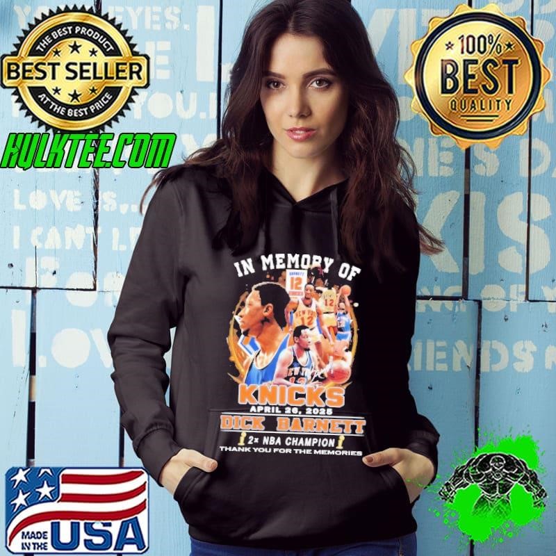 Dick Barnett In Memory Of New York Knicks 2x NBA Champion Thank You For The Memories shirt