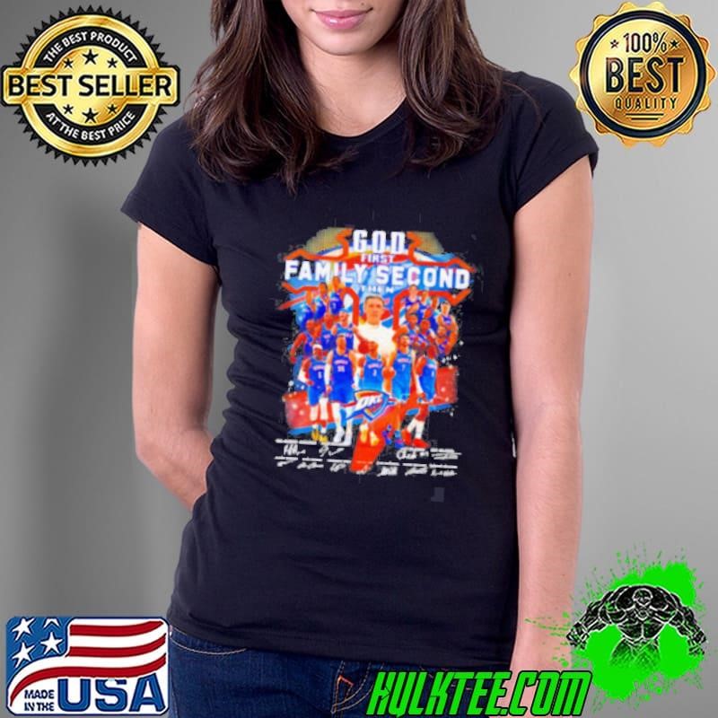 God first family second then OKC Thunder signature shirt