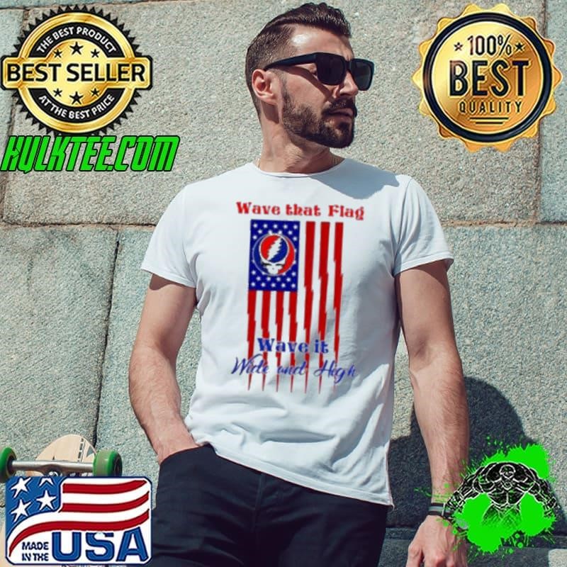 Grateful Dead Wave That Flag Wave It Wide and High Special Unisex