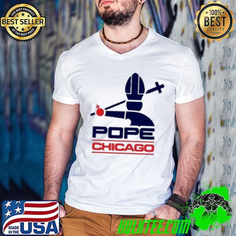 Harebrained Chicago Pope – Pope Leo XIV shirt
