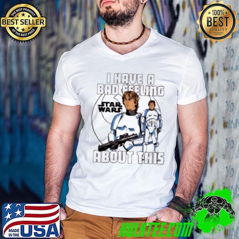 I Have A Bad Feeling About This Star Wars 2025 Guys V Neck