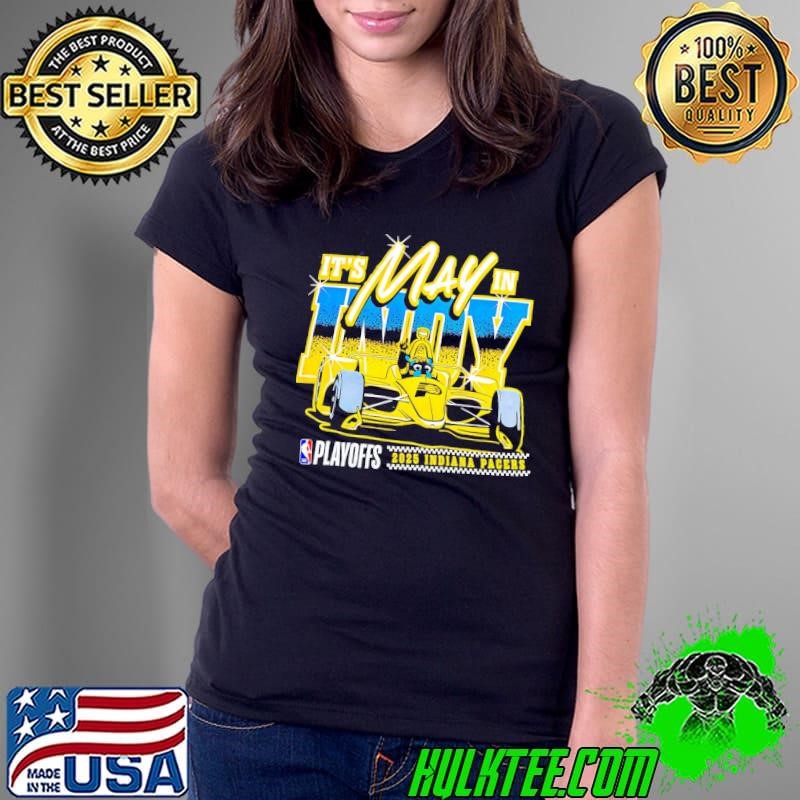It’s May in Indy NBA playoffs 2025 Indiana Pacers Ladies Tee
