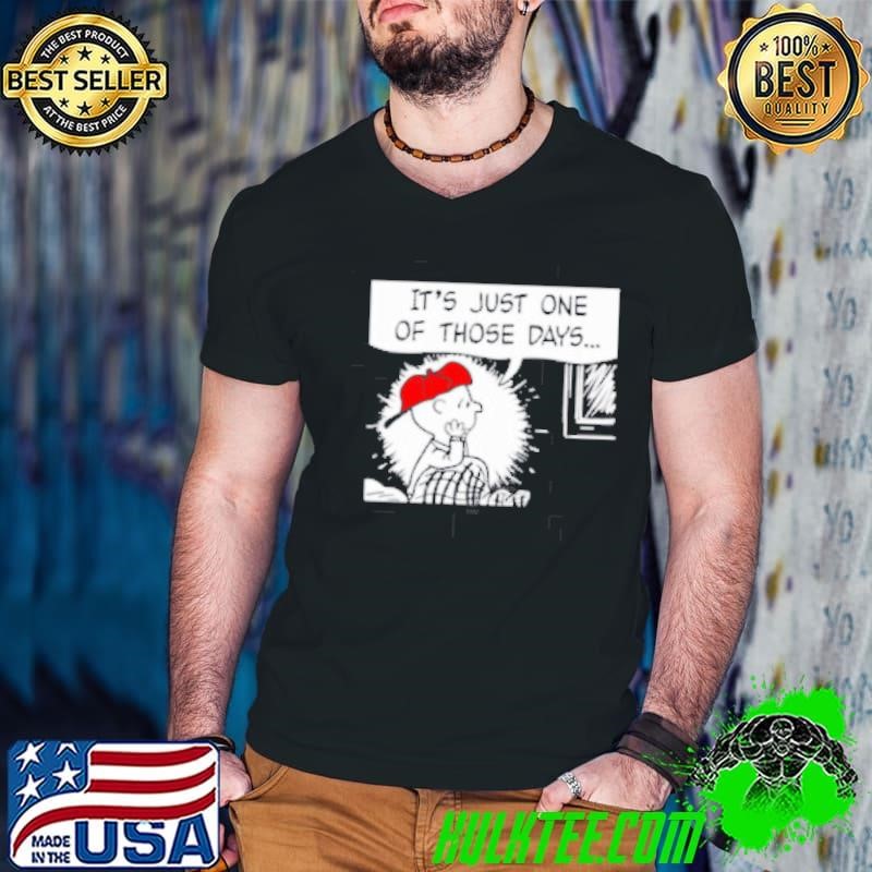 It’s just one of those days Snoopy shirt