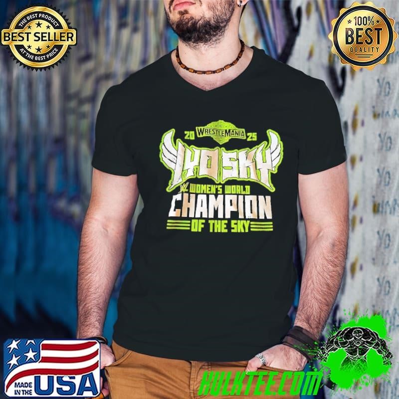 Iyo Sky women’s world champion of the sky Wrestlemania 2025 shirt