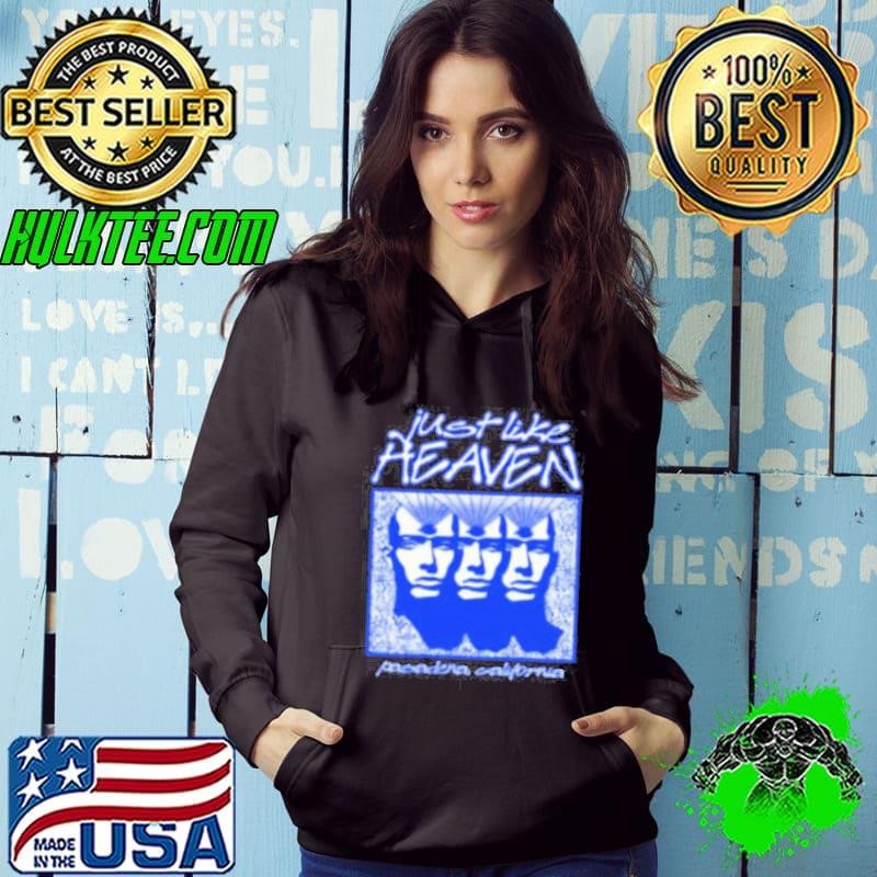 Just Like Heaven Telepathy Pasadena California Hoodie