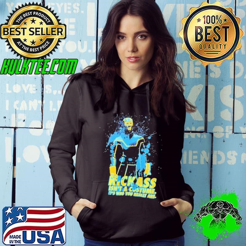 Kickass isn’t a costume it’s who you really are shirt