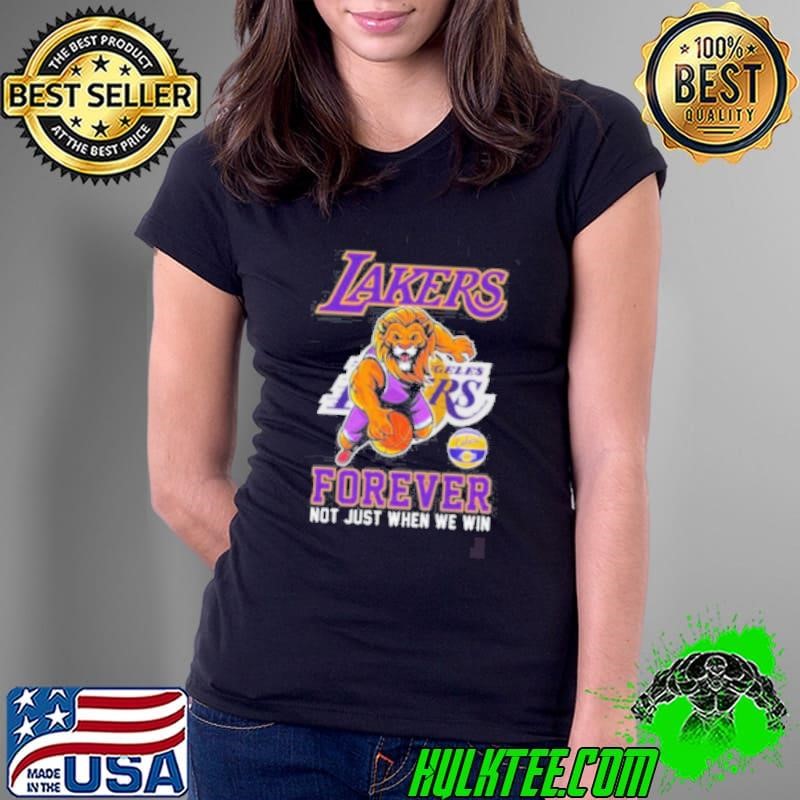 Los Angeles Lakers Forever Not Just When We Win Mascot 2025 Ladies Tee