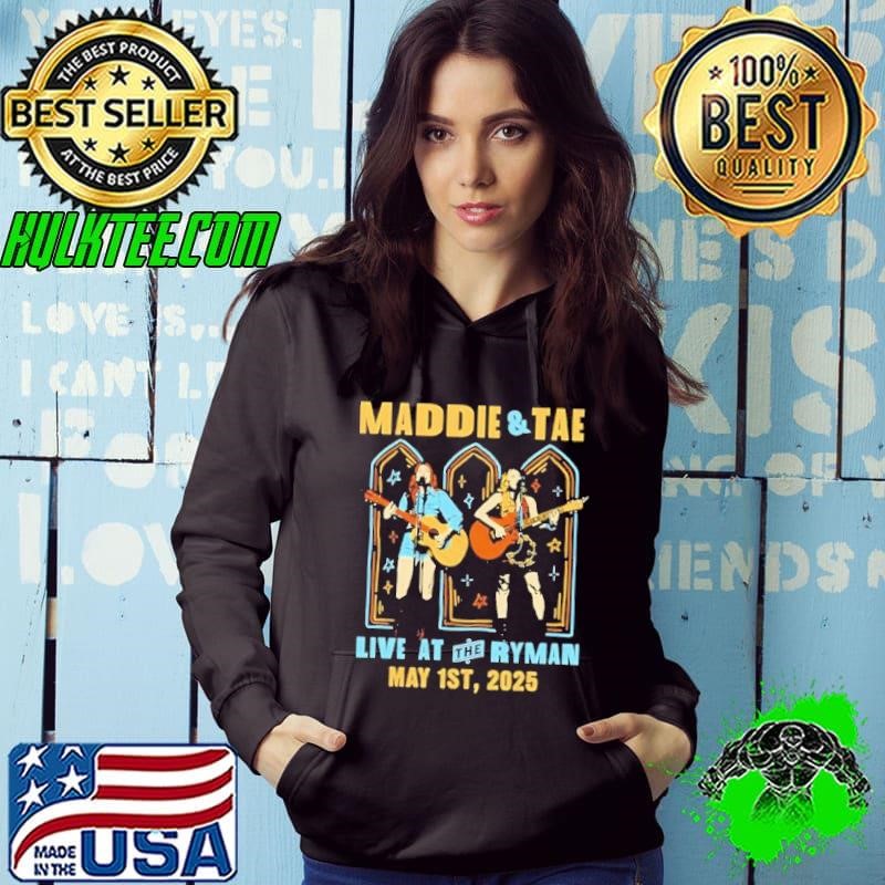 Maddie And Tae Live At the Ryman May 1St 2025 shirt