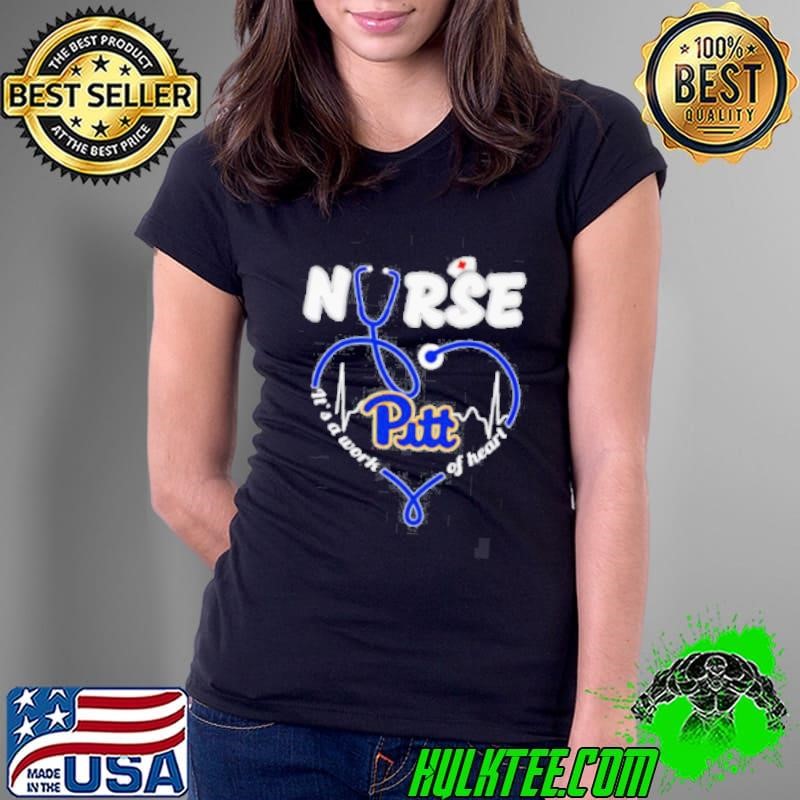 Nurse it’s a work of heart Pittsburgh Panthers Ladies Tee