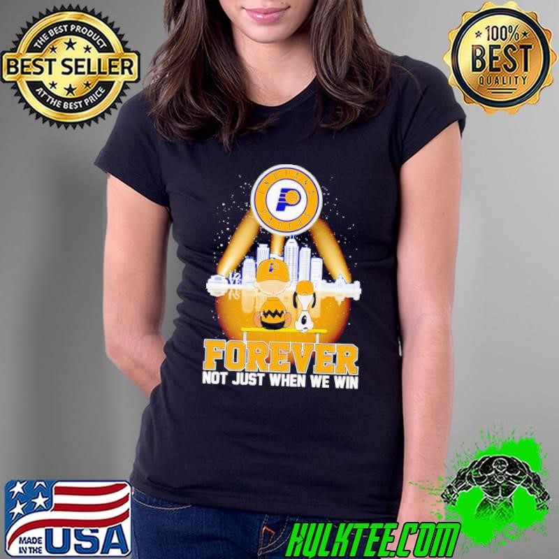 Peanuts Indiana Pacers forever not just when we win Ladies Tee