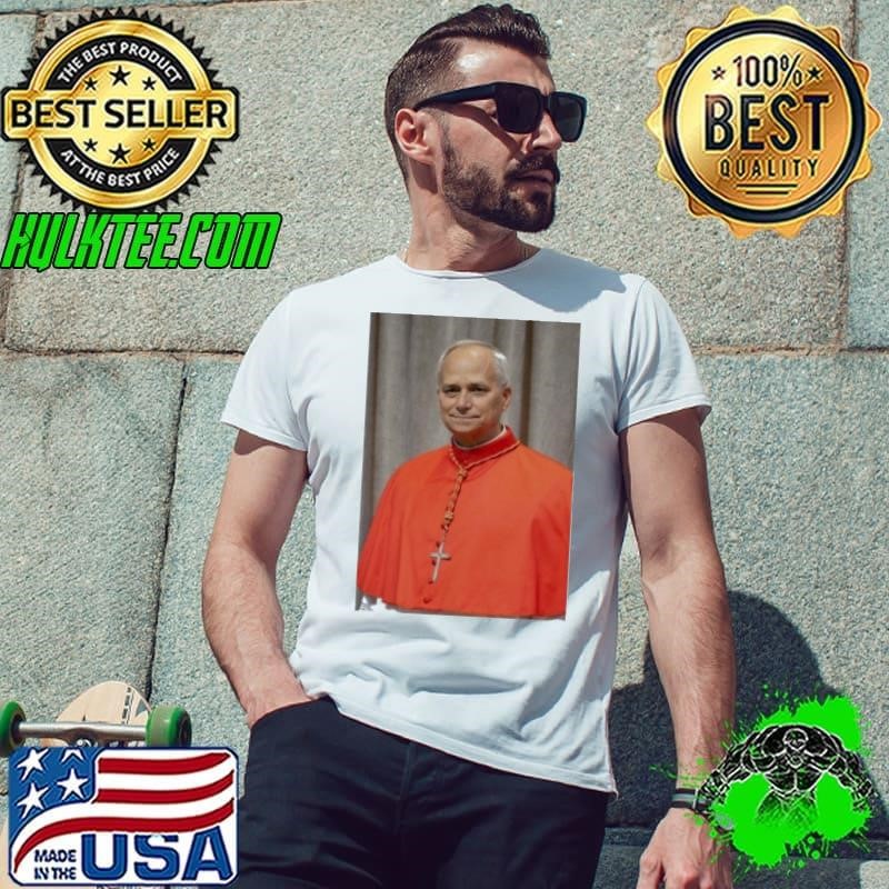 Pope Leo XIV Cardinal Robert Francis shirt