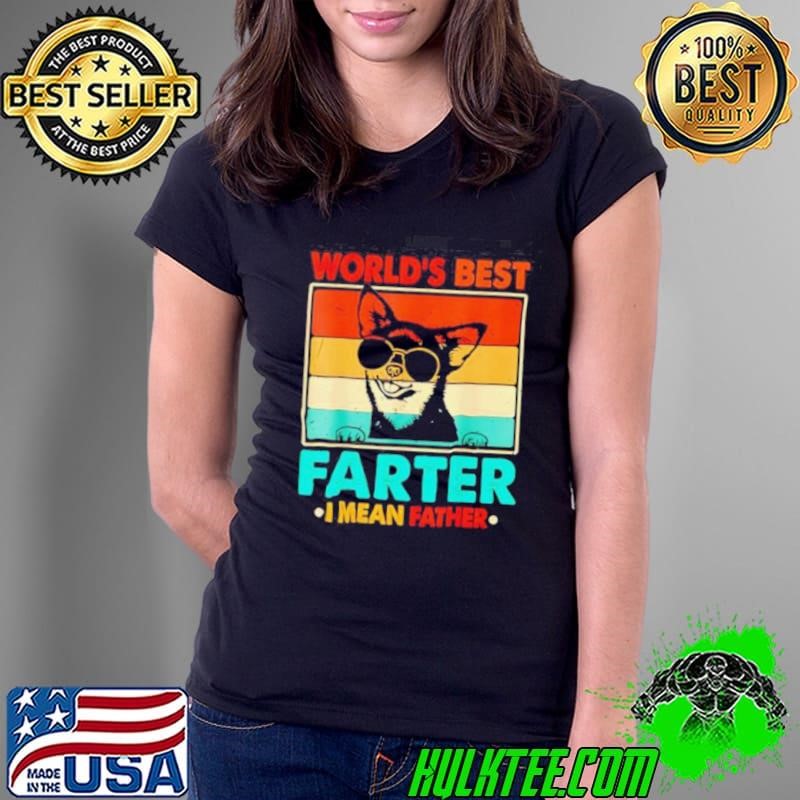 World’s best farter I mean father fathers day funny dad dog shirt