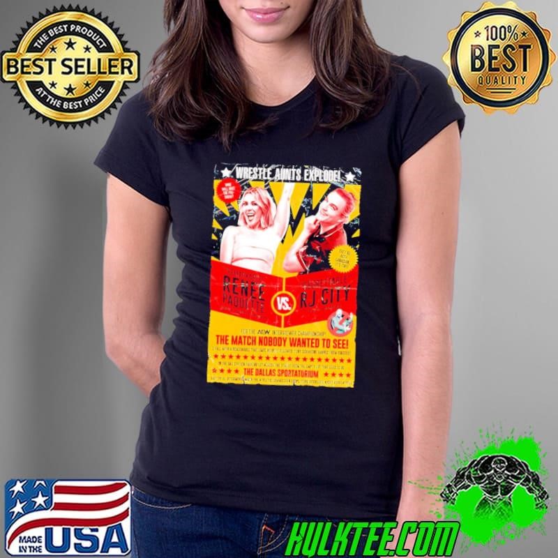 Wrestle Aunts Explode Remarkable Renee Paquette vs Regreattalbe RJ City Ladies Tee
