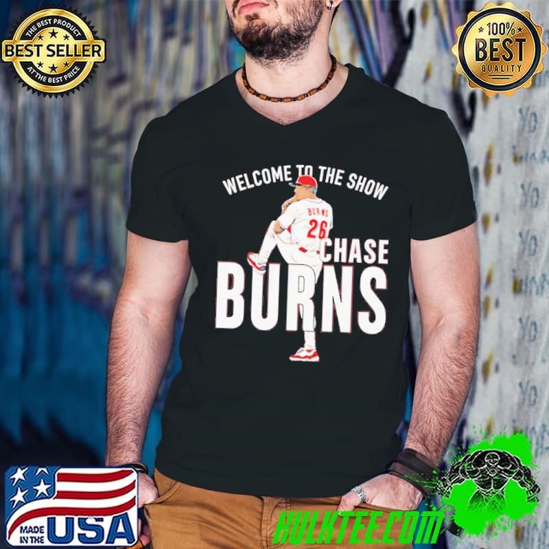 Chase Burns Welcome to the Show Cincinnati Reds Guys V Neck