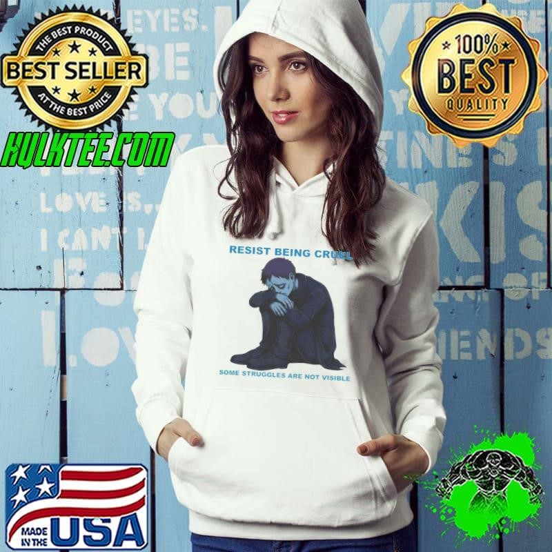 Resist Being Cruel Some Struggles Are Not Visible Anime Boy Hoodie