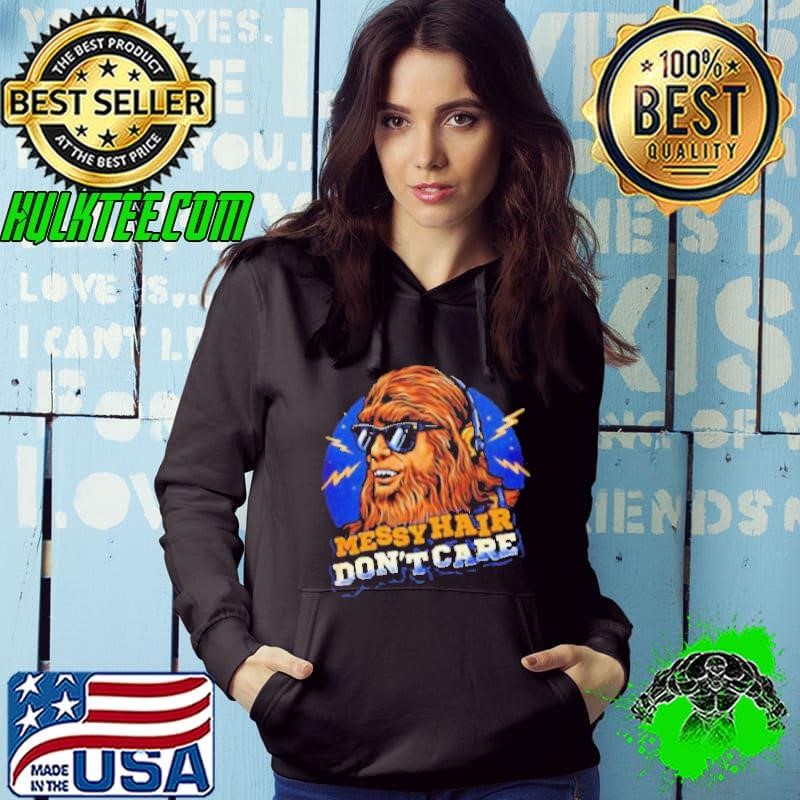 Sasquatch messy hair don’t care Shirt