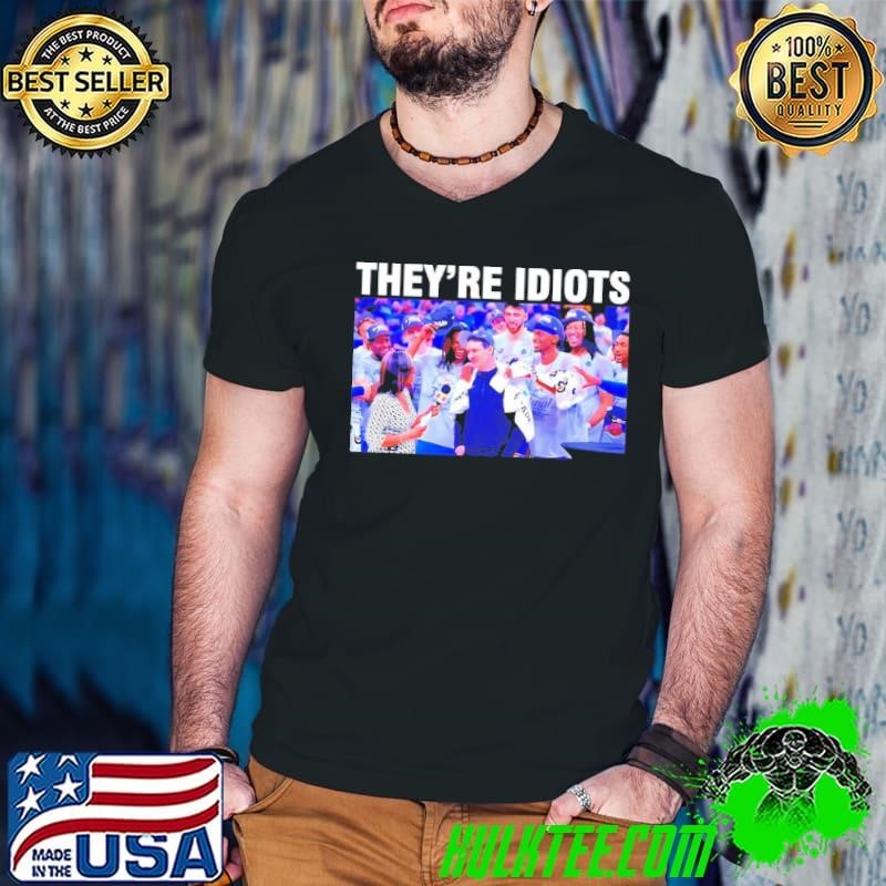 They Are Idiots Meme Okc Basketball Champions 2025 shirt