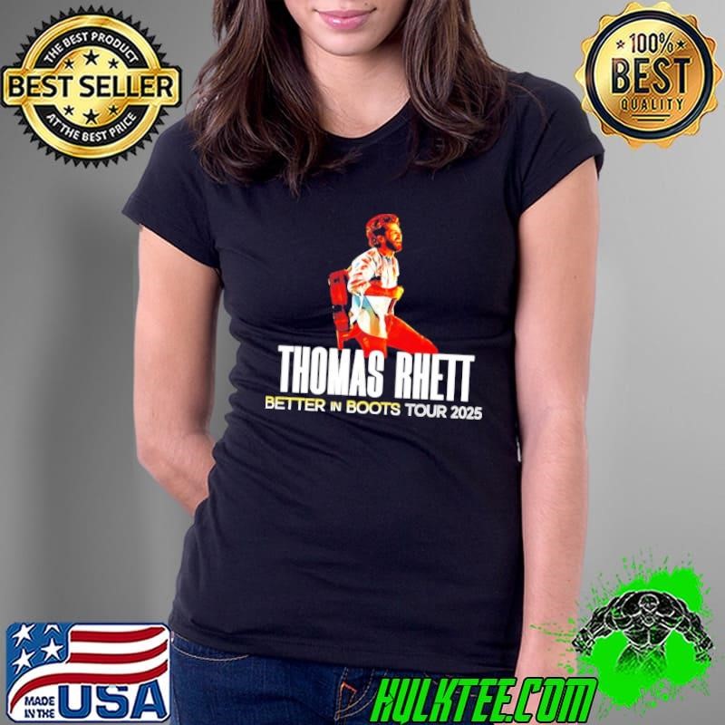 Thomas Rhett Better In Boots Tour 2025 Ladies Tee